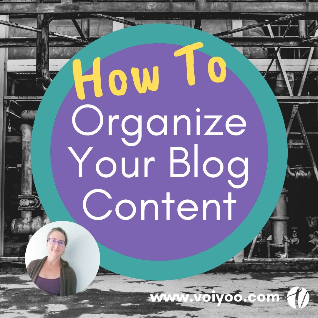 Organize Your Blog Content