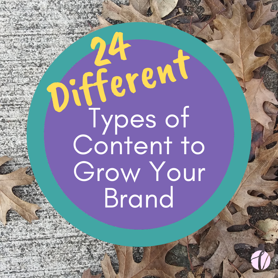 Different Types of Content To Grow Your Brand