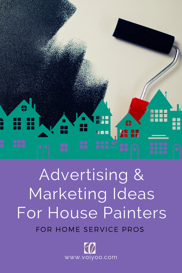 Advertising and Marketing Ideas for House Painters