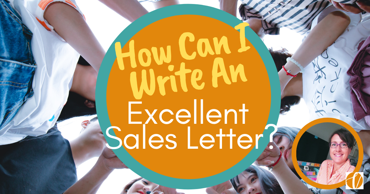 Writing an excellent sales letter
