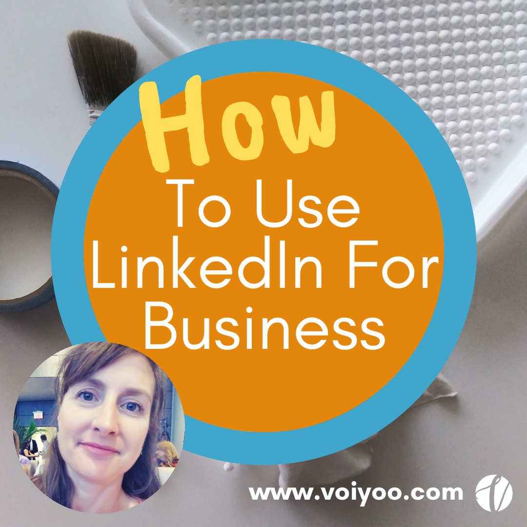 How To Use LinkedIn Effectively For Business