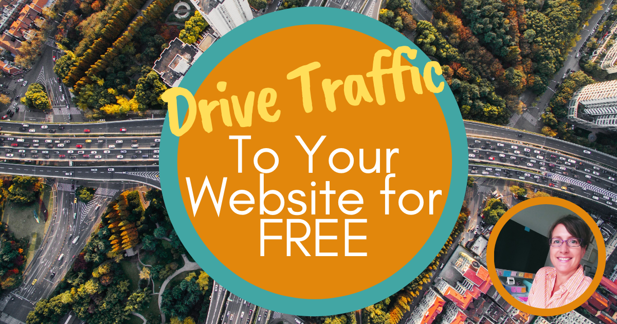 Drive Traffic To Your Website for Free