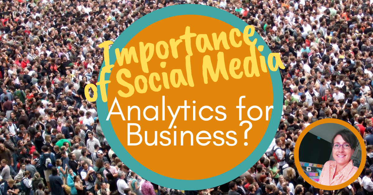 Importance of Social Media Analytics for Business
